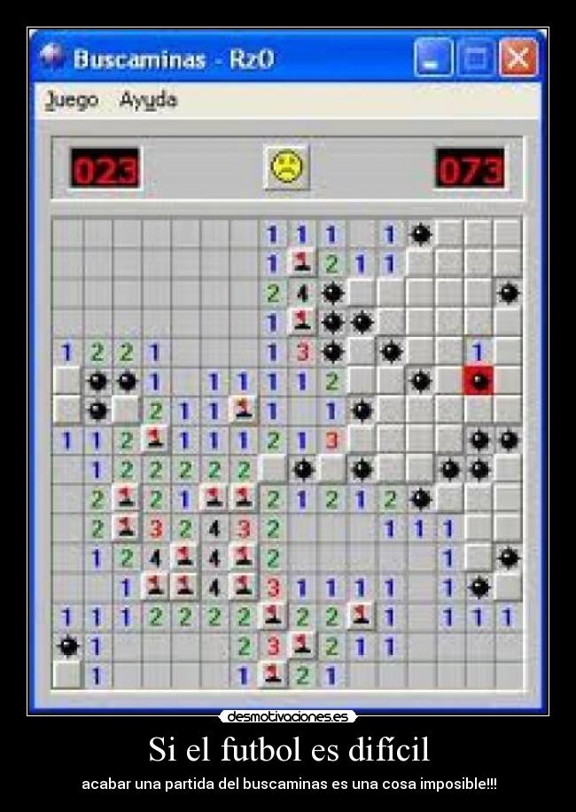 Si el futbol es difícil -