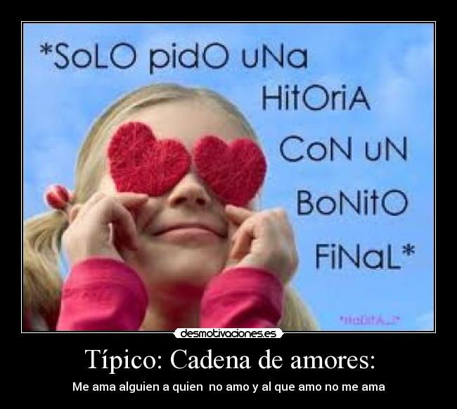 Típico: Cadena de amores: - 