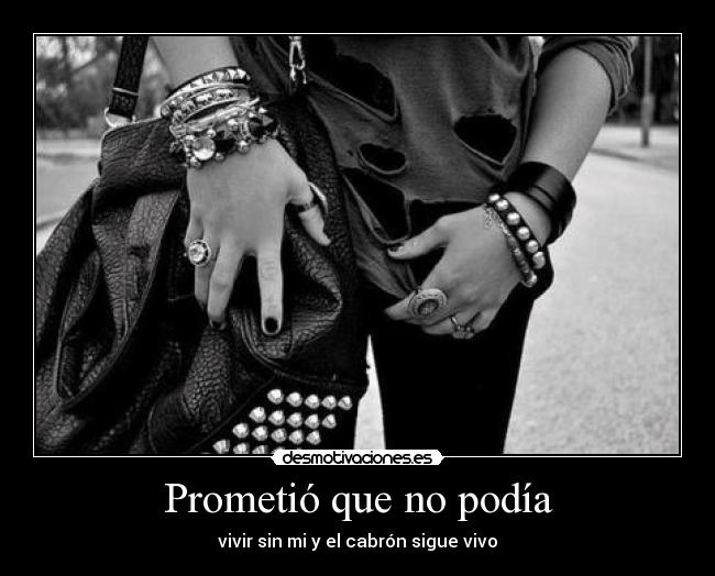 Prometió que no podía - 