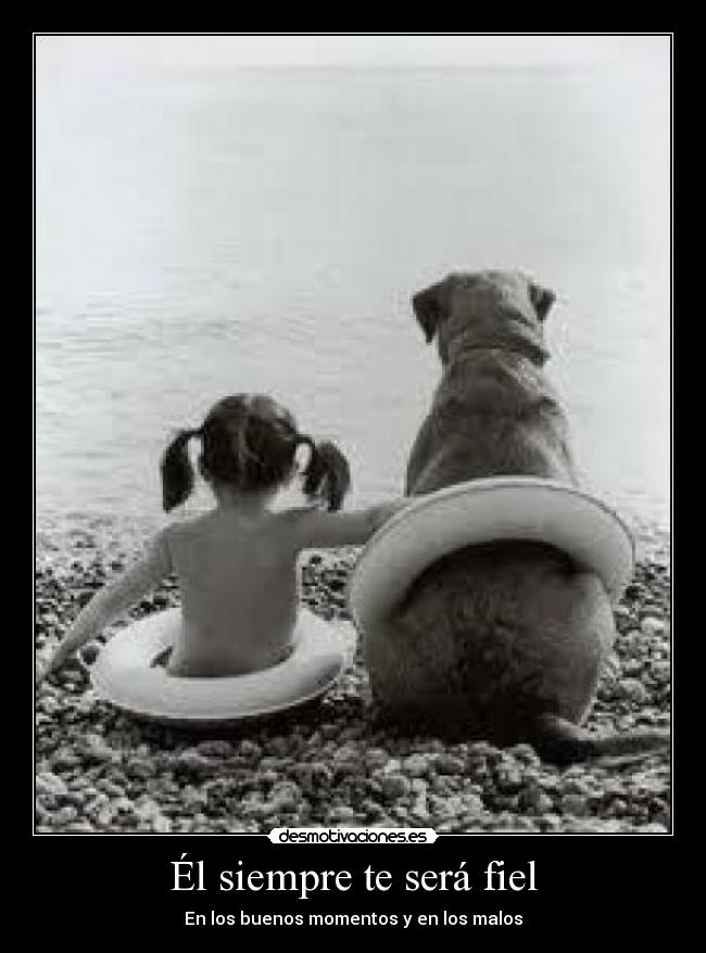 Él siempre te será fiel -