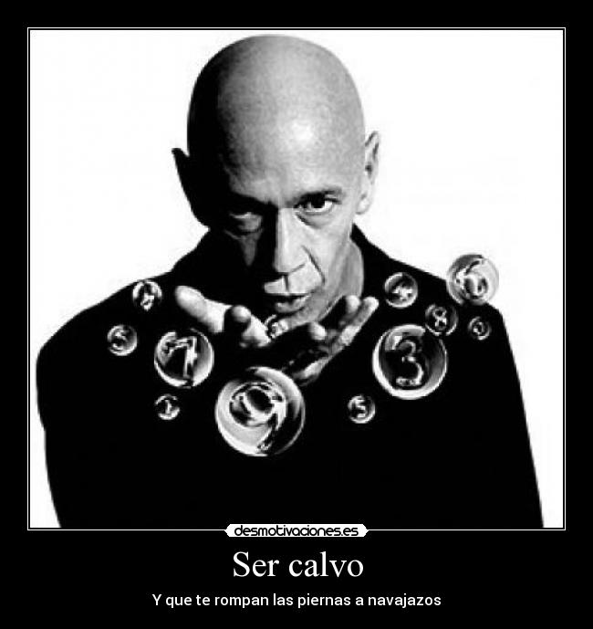 Ser calvo - 