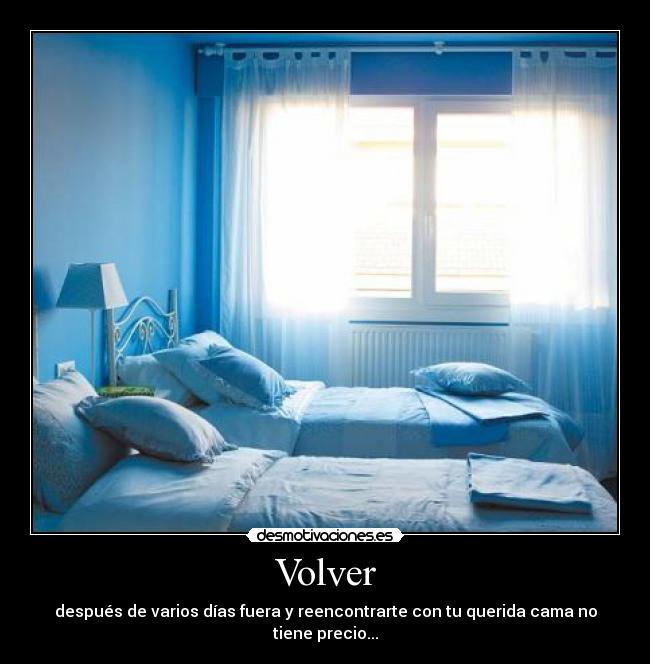 carteles volver despues mucho tiempo cama excursiones desmotivaciones