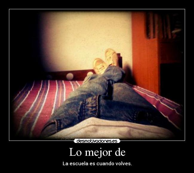 carteles escuela mejor volves desmotivaciones