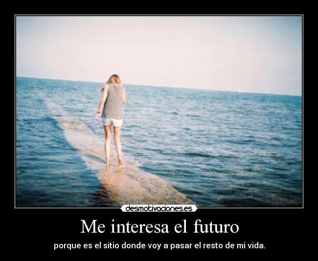 Me interesa el futuro - 