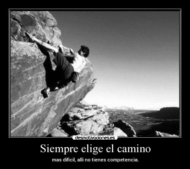 Siempre elige el camino - 