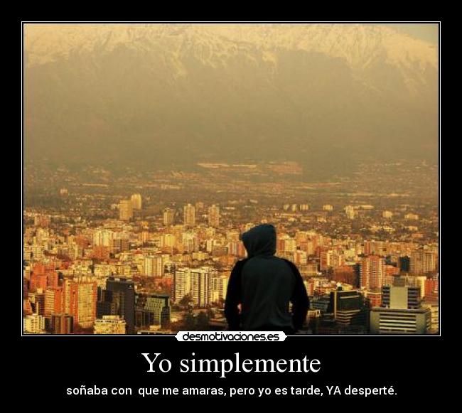Yo simplemente -