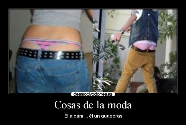Cosas de la moda - 
