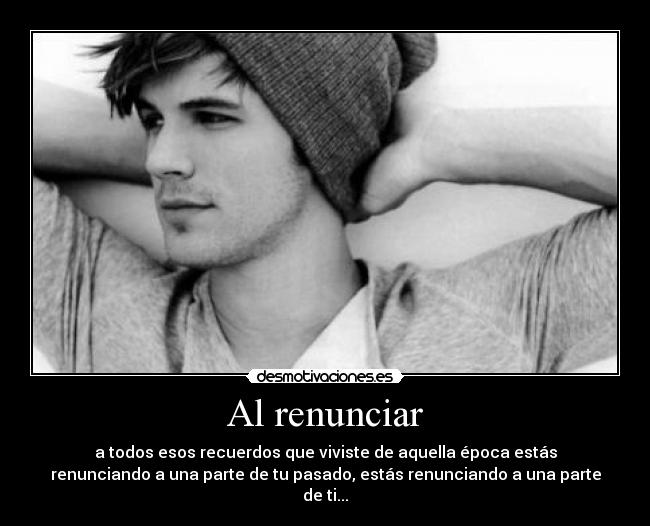 Al renunciar -
