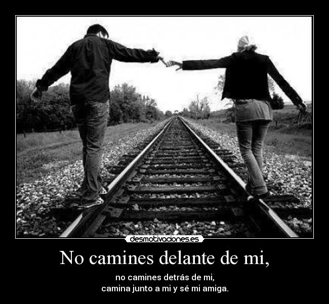 No camines delante de mi, - 