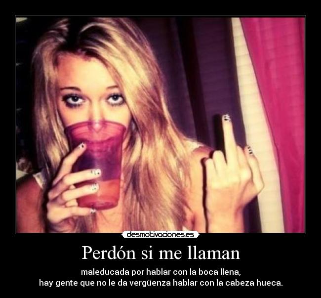 Perdón si me llaman -