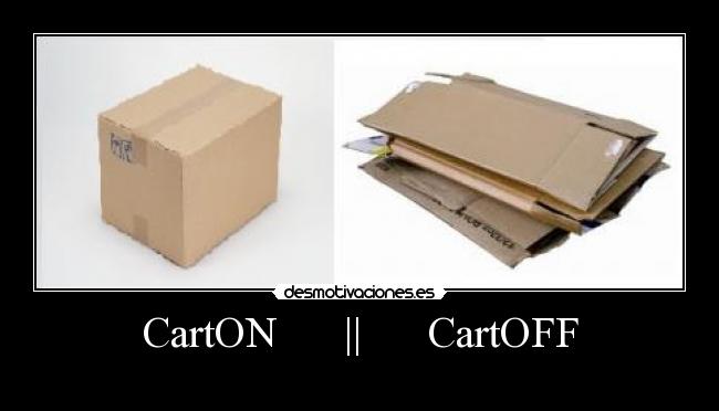 CartON || CartOFF -