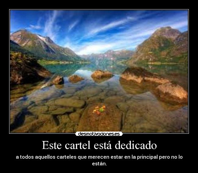 Este cartel está dedicado -