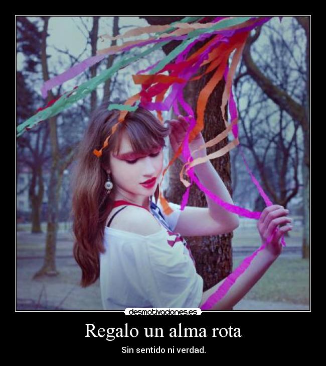 Regalo un alma rota - 