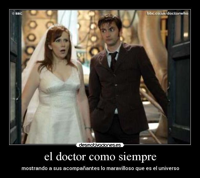 el doctor como siempre -