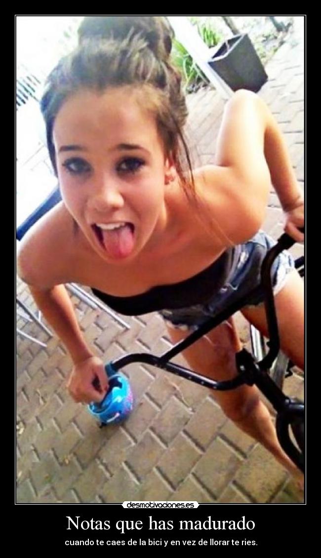 Notas que has madurado -
