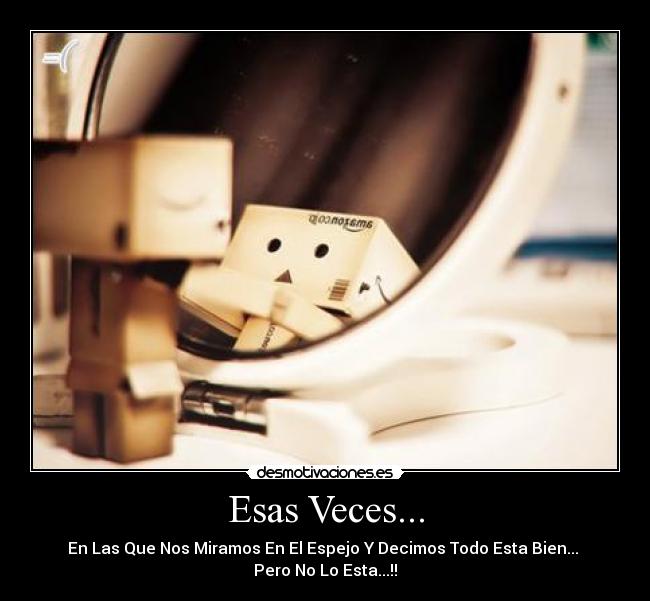 Esas Veces... - 