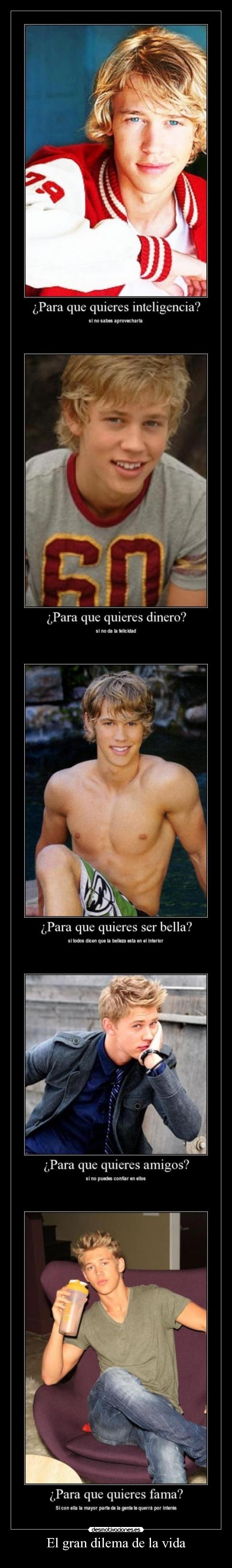 El gran dilema de la vida -