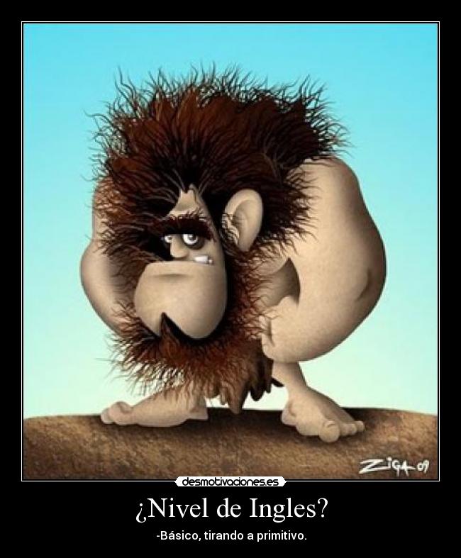 ¿Nivel de Ingles? -