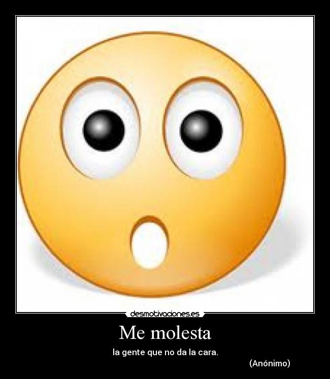 Me molesta - 