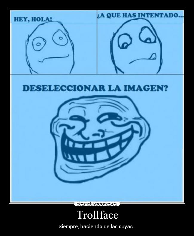 carteles trollface imagen seleccionar desmotivaciones