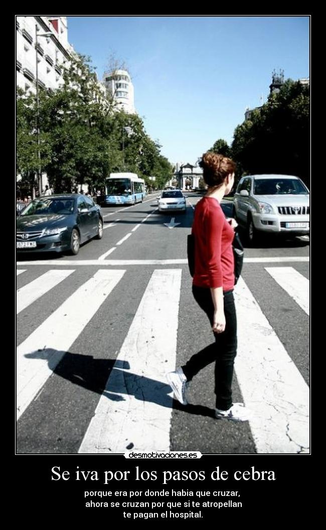 Se iva por los pasos de cebra - 