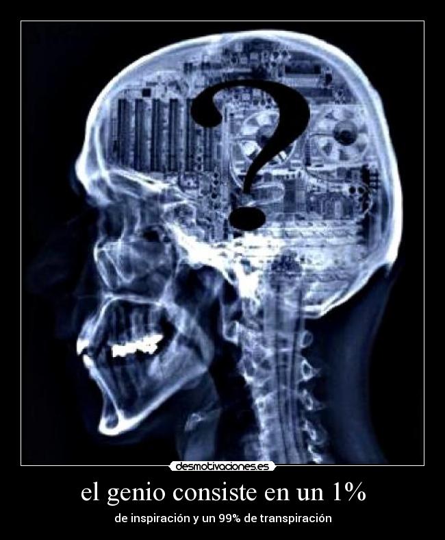 el genio consiste en un 1% -