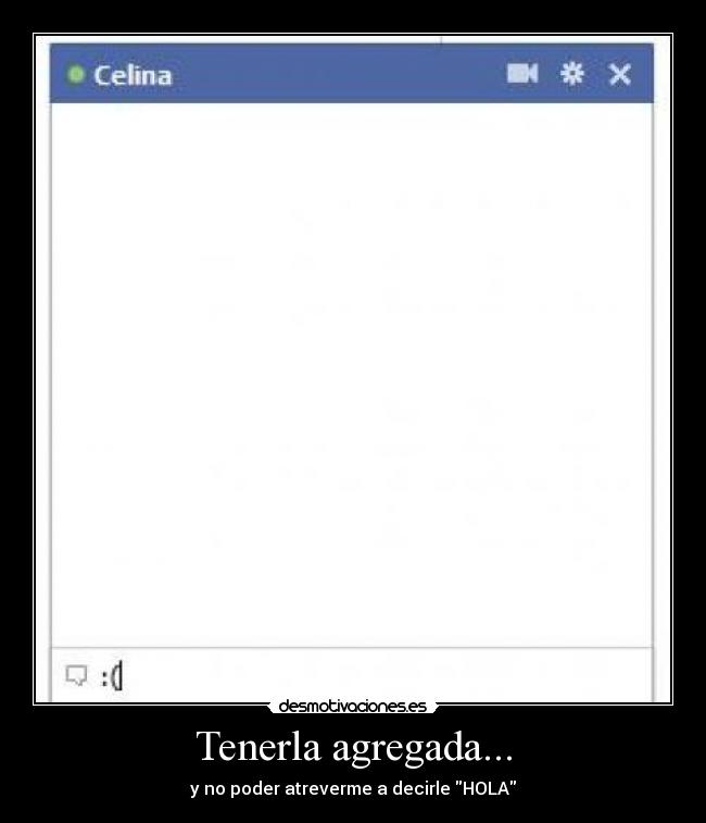 Tenerla agregada... -