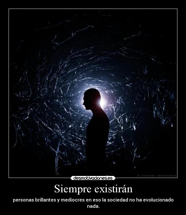 Siempre existirán -