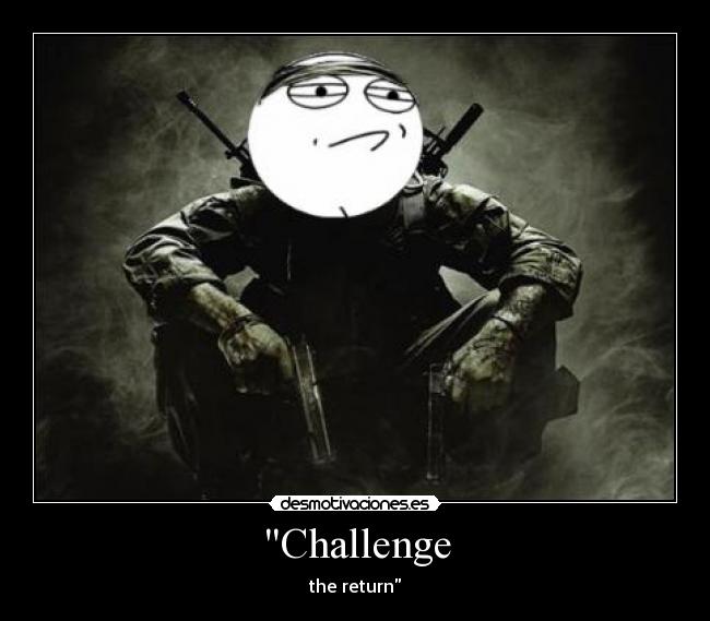 Challenge - the return