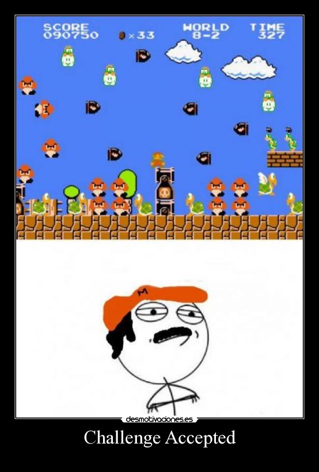 Challenge Accepted -