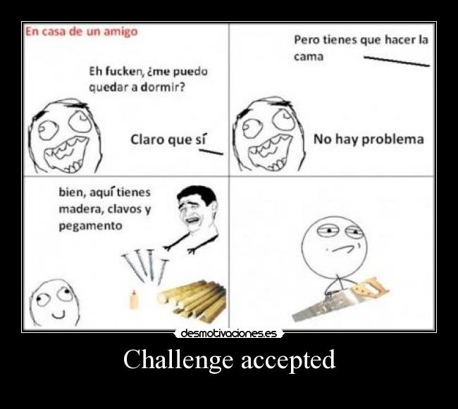 Challenge accepted -