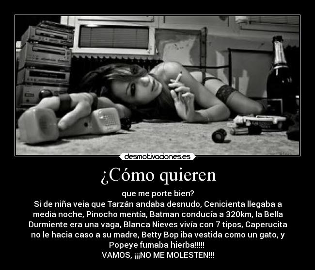 ¿Cómo quieren - 