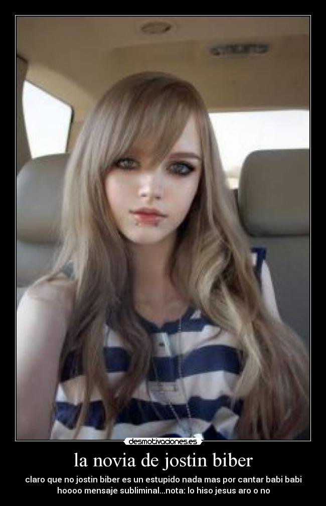 la novia de jostin biber - 