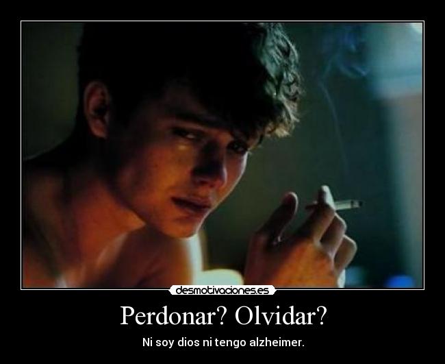 Perdonar? Olvidar? - 