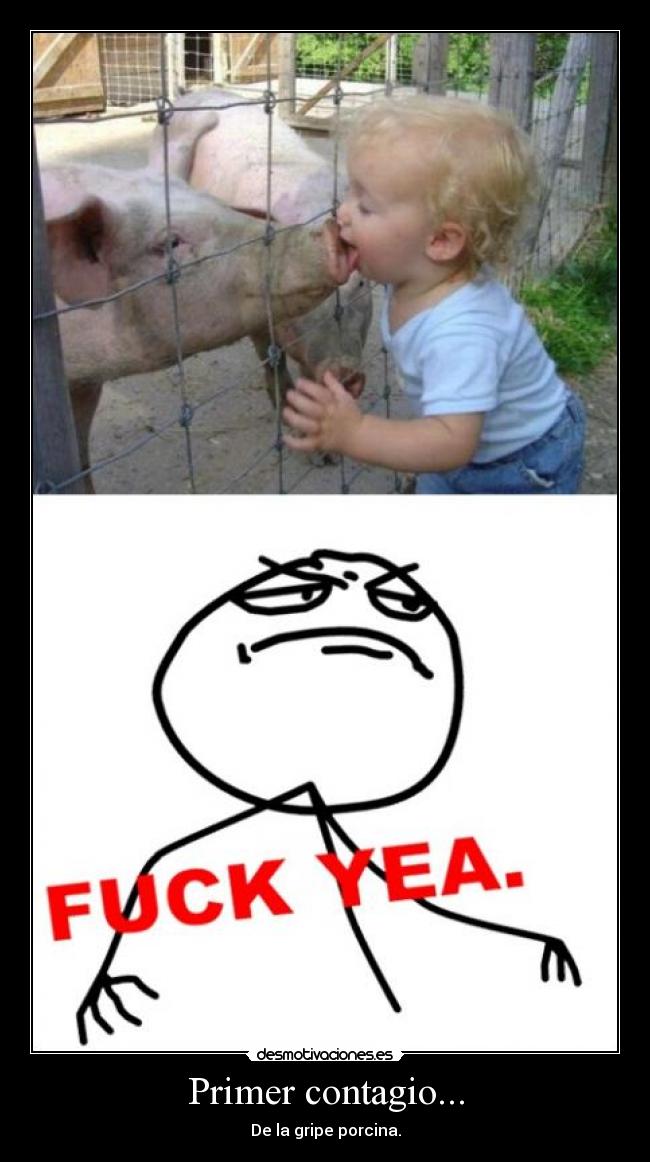 Primer contagio... -