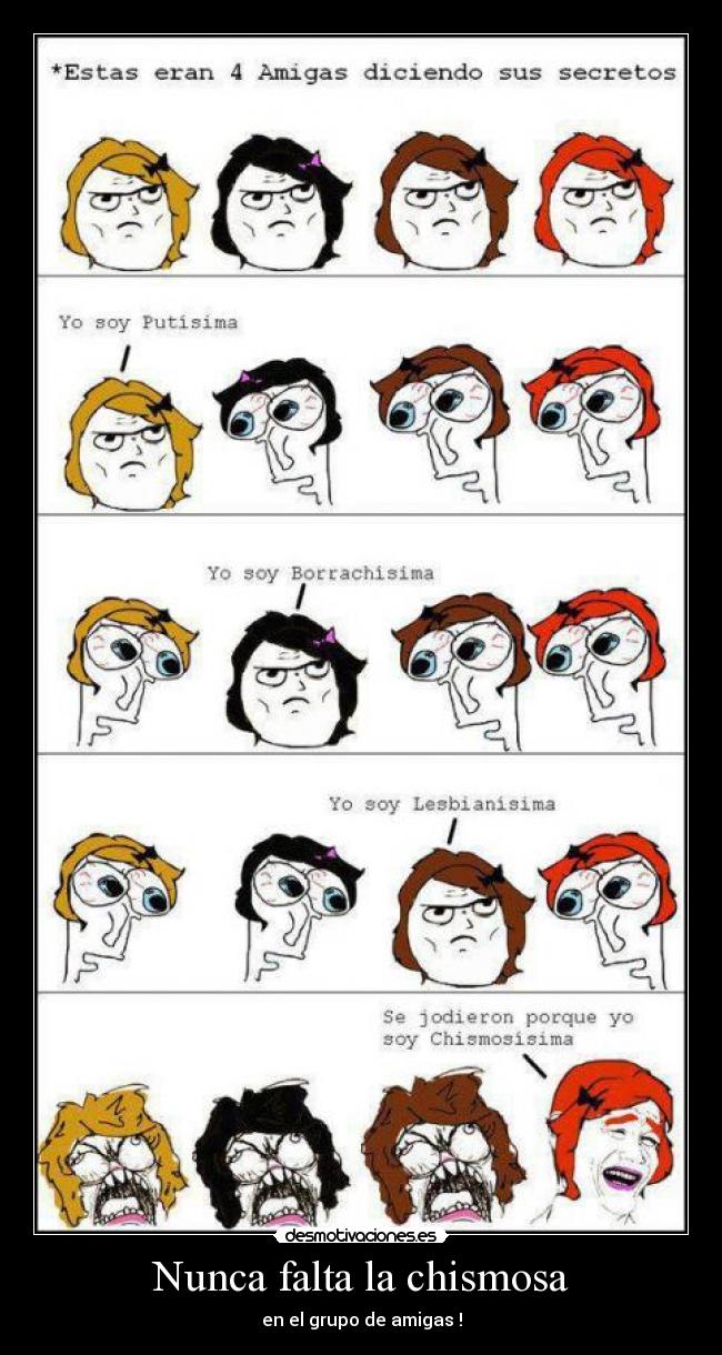 Nunca falta la chismosa -