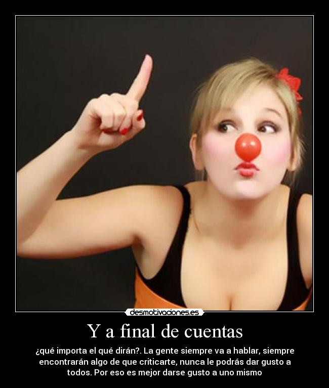 Y a final de cuentas -