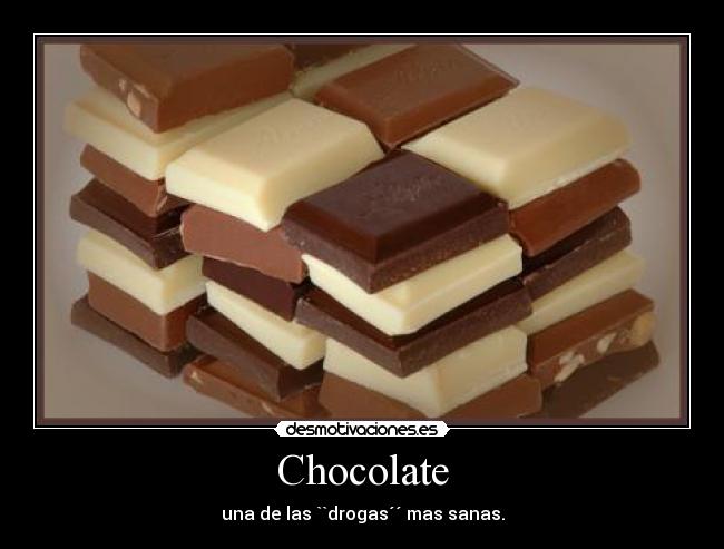 Chocolate -