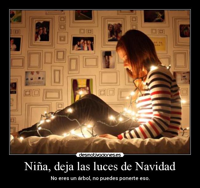 Niña, deja las luces de Navidad - 