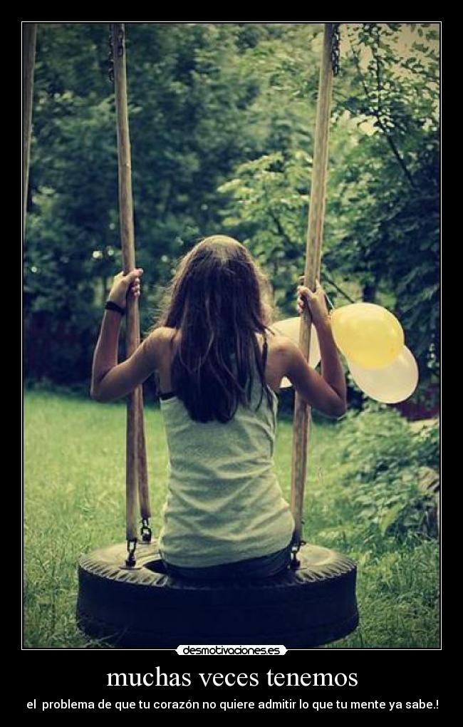 muchas veces tenemos -