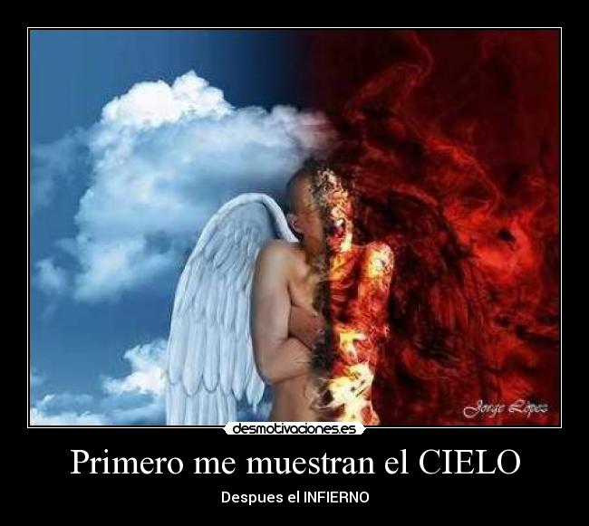 Primero me muestran el CIELO - 