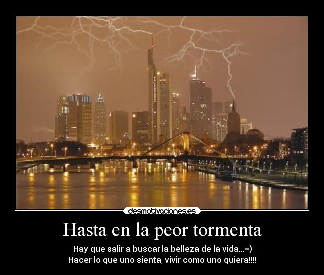 Hasta en la peor tormenta -