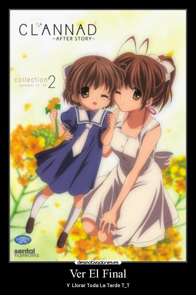 Ver El Final - Y Llorar Toda La Tarde T_T