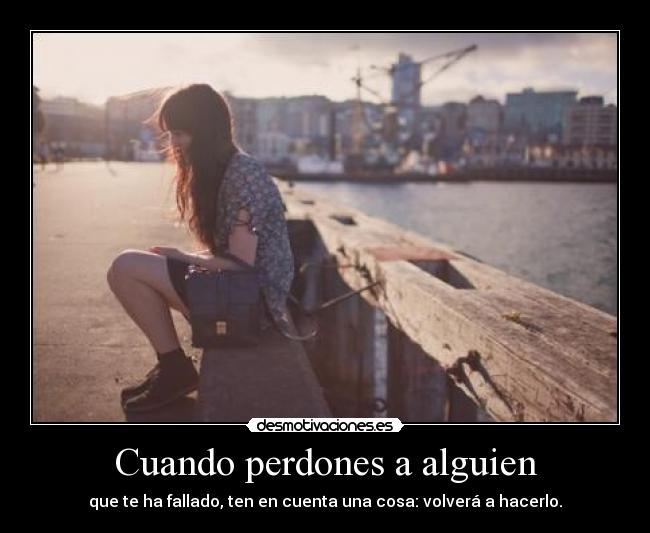 Cuando perdones a alguien -