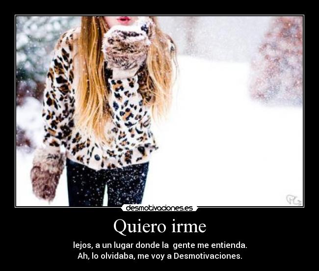Quiero irme - 