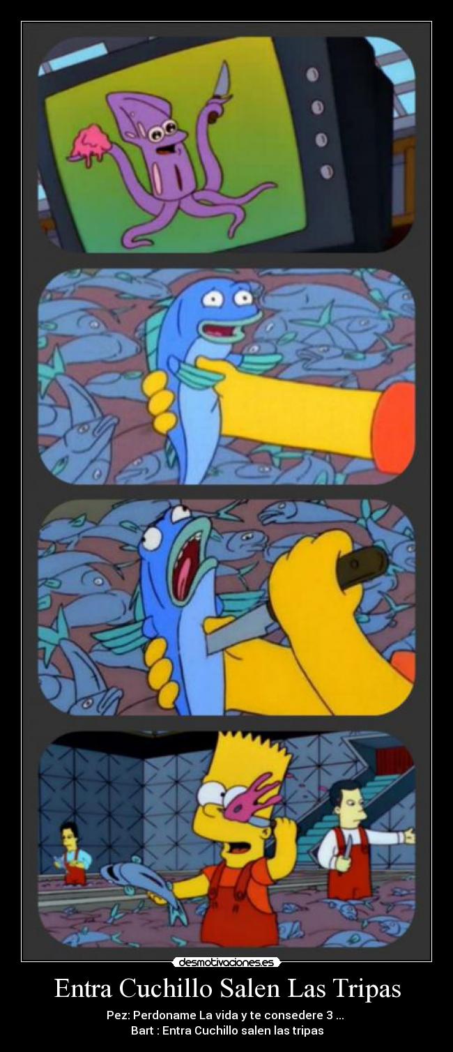 Entra Cuchillo Salen Las Tripas -