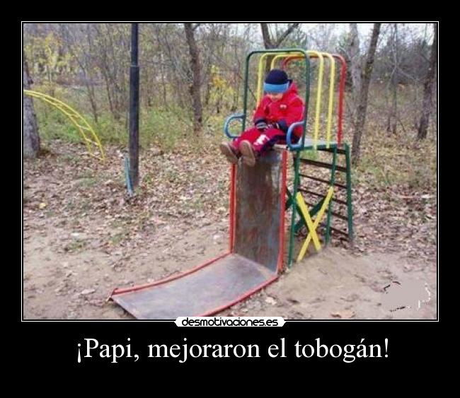¡Papi, mejoraron el tobogán! - 