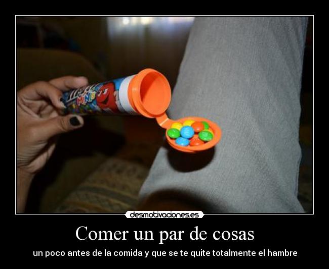 Comer un par de cosas -