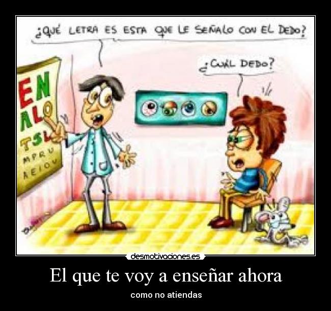 El que te voy a enseñar ahora -