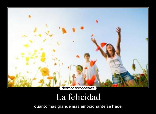 La felicidad -